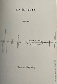 Le Baiser, Pascal Frantz